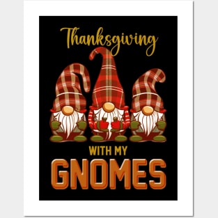 Funny Thanksgiving With My Gnomes Posters and Art